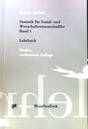 Immagine del venditore per Statistik fr Sozial- und Wirtschaftswissenschaftler; Bd. 1: Lehrbuch. venduto da books4less (Versandantiquariat Petra Gros GmbH & Co. KG)