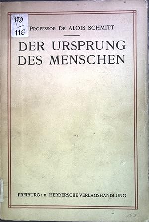 Bild des Verkufers fr Der Ursprung des Menschen oder die gegenwrtigen Anschauungen ber die Abstammung des Menschen zum Verkauf von books4less (Versandantiquariat Petra Gros GmbH & Co. KG)