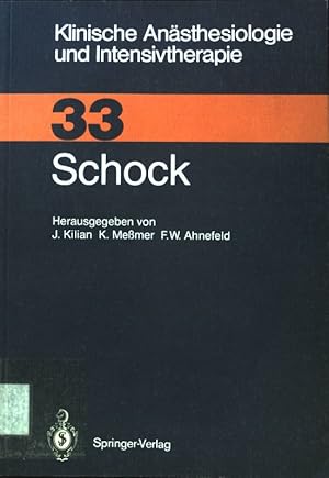 Imagen del vendedor de Schock. Klinische Ansthesiologie und Intensivtherapie ; Bd. 33 a la venta por books4less (Versandantiquariat Petra Gros GmbH & Co. KG)