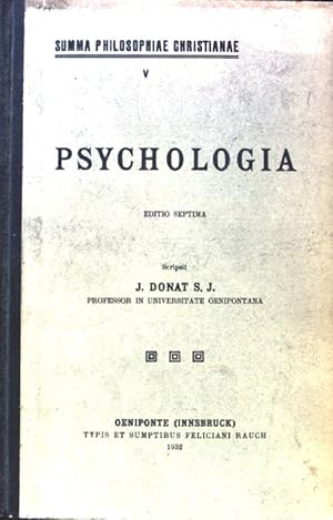 Imagen del vendedor de Psychologia; Summa Philosophiae Christianae; 5; a la venta por books4less (Versandantiquariat Petra Gros GmbH & Co. KG)