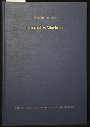 Lateinisches Mittelalter. Gesammelte Beiträge. Herausgegeben von Walter Berschin (= Supplement zu...