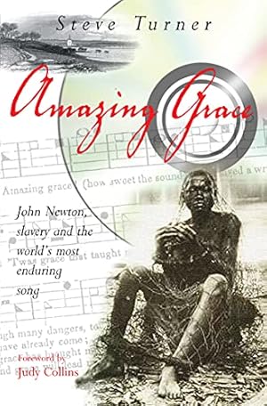 Seller image for Amazing Grace: John Newton, Slavery and the World's Most Enduring Song for sale by Pieuler Store