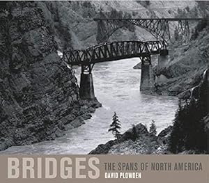 Seller image for Bridges: The Spans of North America for sale by Pieuler Store