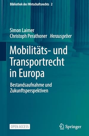 Seller image for Mobilitts- und Transportrecht in Europa : Bestandsaufnahme und Zukunftsperspektiven for sale by AHA-BUCH GmbH