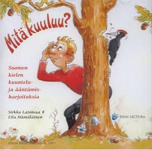Mitä kuuluu? Suomen kielen kuuntelu- ja ääntämisharjoituksia. CD