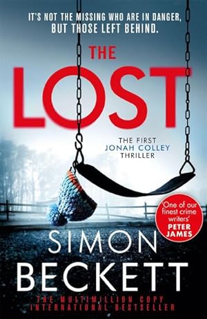Immagine del venditore per The Lost : A gripping new crime thriller series from the Sunday Times bestselling author of twists and suspense venduto da AHA-BUCH GmbH