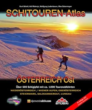 Bild des Verkufers fr SCHITOUREN-Atlas sterreich Ost : ber 500 Schigipfel mit mehr als 1.000 Tourenabfahrten zum Verkauf von AHA-BUCH GmbH