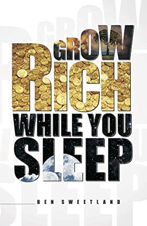 Seller image for Grow Rich While You Sleep for sale by Pieuler Store