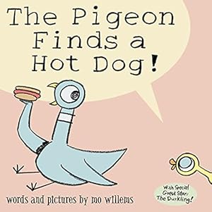 Immagine del venditore per Pigeon Finds A Hotdog venduto da Pieuler Store