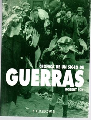 Seller image for Crnica de un siglo de guerras . for sale by Librera Astarloa