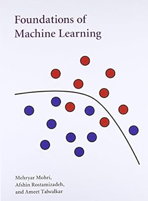 Seller image for Foundations of Machine Learning (Adaptive Computation and Machine Learning series) for sale by Pieuler Store