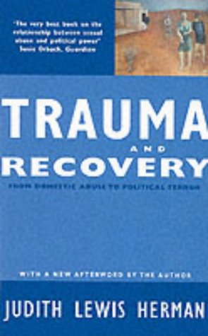 Image du vendeur pour Trauma and Recovery : From Domestic Abuse to Political Terror mis en vente par Pieuler Store