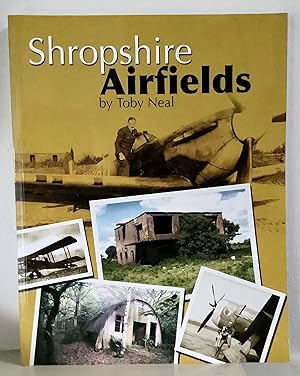 Imagen del vendedor de Shropshire Airfields a la venta por Between The Boards