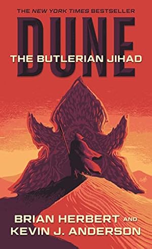 Image du vendeur pour Dune: The Butlerian Jihad: Book One of the Legends of Dune Trilogy (Dune, 1) mis en vente par Pieuler Store