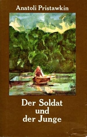 Seller image for Der Soldat und der Junge. for sale by nika-books, art & crafts GbR