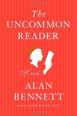 Seller image for The Uncommon Reader: A Novella for sale by Pieuler Store