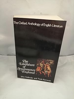 Imagen del vendedor de The Literature of Renaissance England (Oxford Anthology of English Literature) a la venta por Libros Angulo