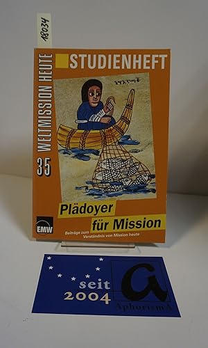 Seller image for Pldoyer fr Mission. Beitrge zum Verstndnis von Mission heute. for sale by AphorismA gGmbH