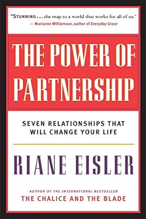 Seller image for The Power of Partnership: Seven Relationships that Will Change Your Life for sale by Pieuler Store