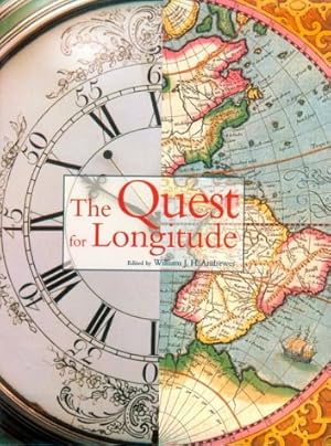 Seller image for The Quest for Longitude: The Proceedings of the Longitude Symposium Harvard University, Cambridge, Massachusetts November 4-6, 1993 for sale by Pieuler Store