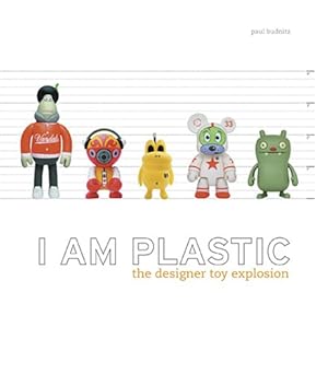 Immagine del venditore per I Am Plastic: The Designer Toy Explosion venduto da Pieuler Store