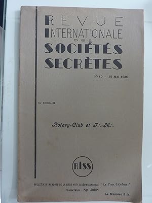 REVUE INTERNATIONAL DES SOCIETES SECRETES n.° 10 - 15 Mai 1935 ROTARY CLUB ET F.M.