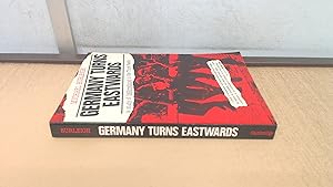 Imagen del vendedor de GERMANY TURNS EASTWARDS: A STUDY OF OSTFORSCHUNG IN THE THIRD REICH a la venta por BoundlessBookstore