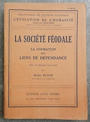 Image du vendeur pour La socit fodale. Les classes et le gouvernement des hommes. mis en vente par Librairie les mains dans les poches