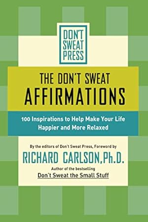 Seller image for The Don't Sweat Affirmations (Don't Sweat Guides) for sale by Pieuler Store