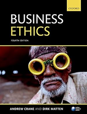 Immagine del venditore per Business Ethics: Managing Corporate Citizenship and Sustainability in the Age of Globalization venduto da Pieuler Store