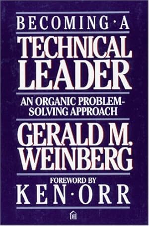 Imagen del vendedor de Becoming a Technical Leader: An Organic Problem-Solving Approach a la venta por Pieuler Store