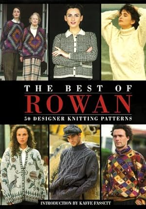 Seller image for The Best of Rowan: 50 Designer Knitting Patterns for sale by Pieuler Store