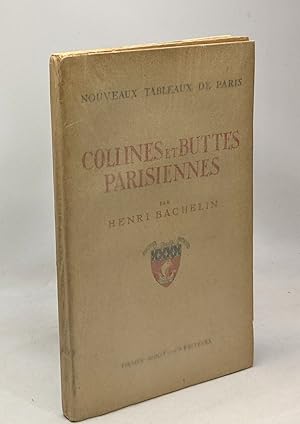 Bild des Verkufers fr Collines et buttes parisiennes - nouveaux tableaux de Paris zum Verkauf von crealivres