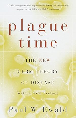 Imagen del vendedor de Plague Time: The New Germ Theory of Disease a la venta por Pieuler Store