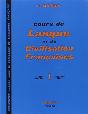 Seller image for Cours de Langue et de Civilisation Fran?aises (Vol. 1) (French Edition) for sale by Pieuler Store