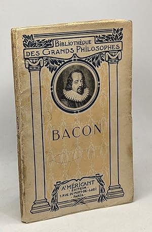 Image du vendeur pour Bacon - choix de textes - bibliothque des grands philosophes anciens et modernes - 7 gravures et portraits mis en vente par crealivres