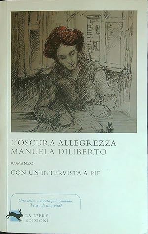 Bild des Verkufers fr L'oscura allegrezza zum Verkauf von Librodifaccia
