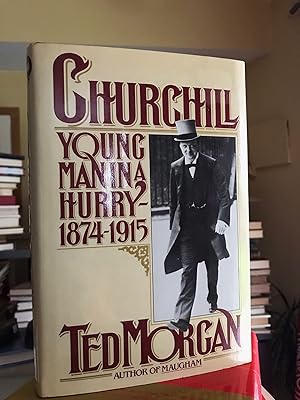 Churchill, Young Man in a Hurry 1874-1915