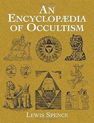 Immagine del venditore per An Encyclopaedia of Occultism (Dover Occult) venduto da Pieuler Store