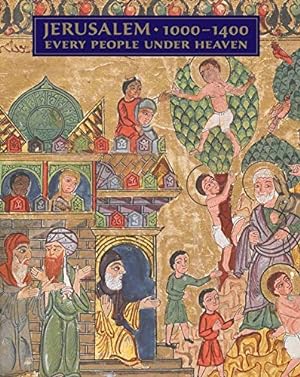 Immagine del venditore per Jerusalem, 1000-1400: Every People Under Heaven venduto da Pieuler Store