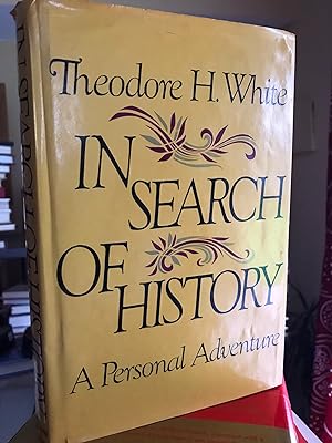 In Search of History: A Personal Adventure