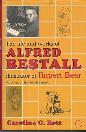Immagine del venditore per The Life and Works of Alfred Bestall: Illustrator of Rupert Bear. venduto da Deeside Books