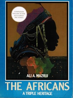Bild des Verkufers fr The Africans: A Triple Heritage zum Verkauf von Pieuler Store
