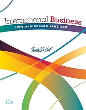 Immagine del venditore per International Business: Competing in the Global Marketplace venduto da Pieuler Store