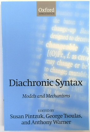 Imagen del vendedor de Diachronic Syntax: Models and Mechanisms a la venta por PsychoBabel & Skoob Books