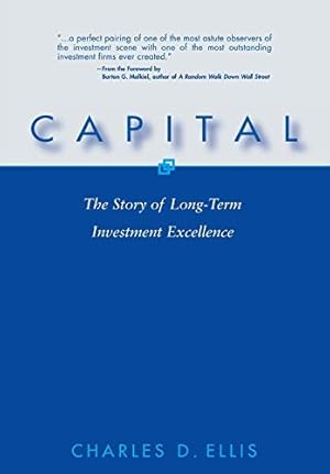 Imagen del vendedor de Capital: The Story of Long-Term Investment Excellence a la venta por Pieuler Store