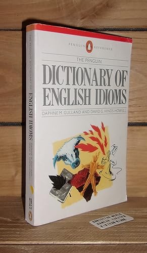 THE PENGUIN DICTIONARY OF ENGLISH IDIOMS