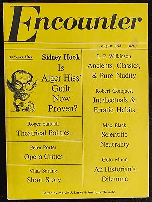 Image du vendeur pour Encounter August 1978 / Sidney Hook "The Case Of Alger Hiss" / Vilas Sarang "Musk Deer (story)" / Golo Mann / Robert Conquest / Max Black / Roger Sandall "On The Way To The Pig Festival" / Freda Downie / Olivier Todd "Proudhon Is Dead" / Hermann Lubbe / Peter Porter / John Hargreaves / Fleur Adcock / Jean-Francois Revel "On Political Decomposition" mis en vente par Shore Books