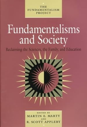 Seller image for Fundamentalisms and Society : Reclaming the Sciences, the Family,and Education for sale by GreatBookPricesUK