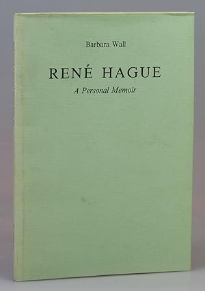 Rene Hague - A Personal Memoir